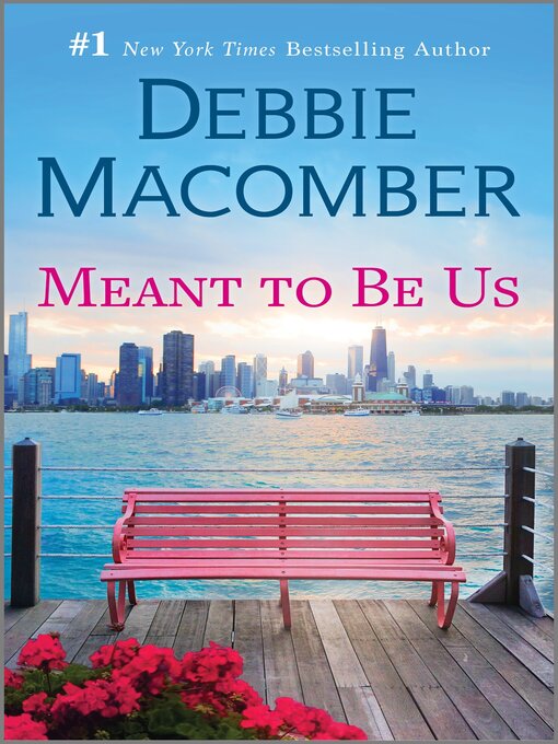 Title details for Meant to Be Us by Debbie Macomber - Available